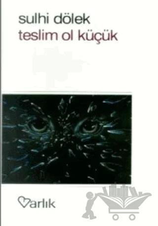 Teslim Ol Küçük