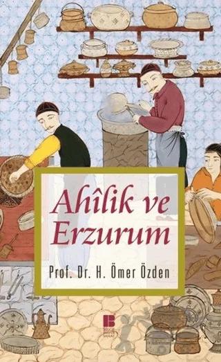 Ahilik ve Erzurum