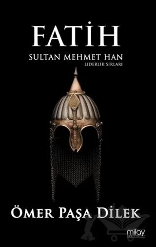 Fatih Sultan Mehmet Han