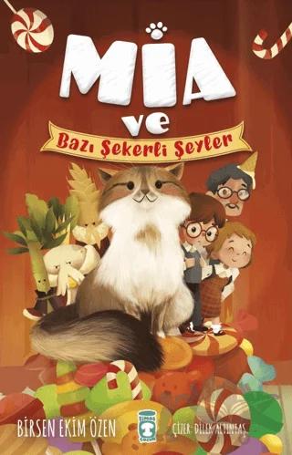 Mia ve Bazı Şekerli Şeyler