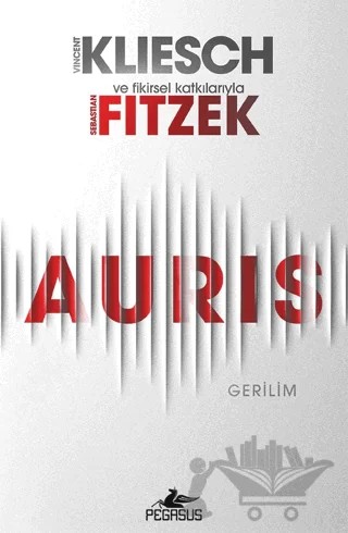 Auris – Vincent Kliesch – Pegasus Yayınları kitap kapağı