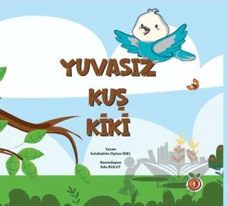 Yuvasız Kuş Kiki