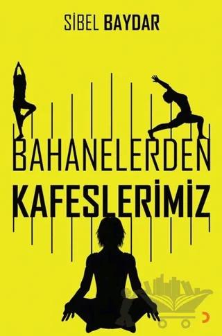 Bahanelerden Kafeslerimiz