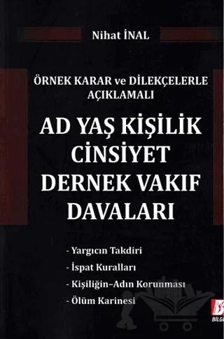 Ad Yaş Kişilik Cinsiyet Dernek Vakfı Davaları