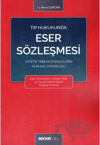 Tıp Hukukunda Eser Sözleşmesi