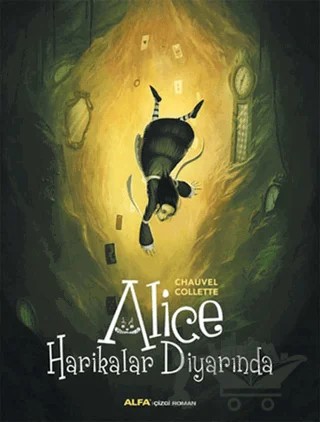 Alice Harikalar Diyarında – Chauvel Collette – Alfa Yayınları kitap kapağı