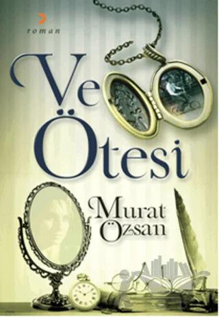 Ve Ötesi