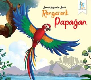 Sevimli Hayvanlar Serisi : Rengarenk Papağan