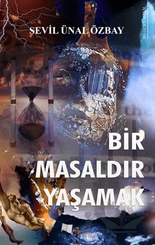 Bir Masaldır Yaşamak