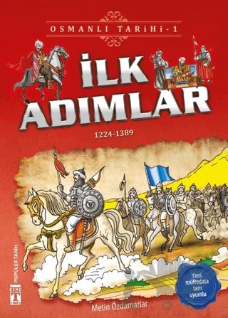 İlk Adımlar - Osmalı Tarihi 1 – Metin Özdamarlar – İlk Genç Timaş kitap kapağı