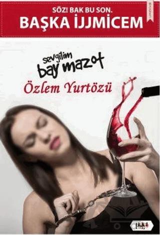 Söz! Bak Bu Son. Başka İjjmicem
