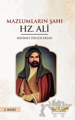 Mazlumların Şahı Hz. Ali