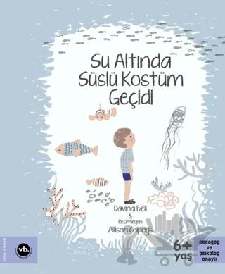 Su Altında Süslü Kostüm Geçidi