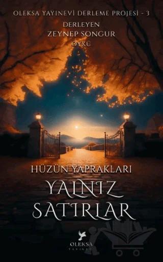 Hüzün Yaprakları Yalnız Satırlar