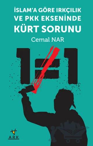 İslam'a Göre Irkçılık ve PKK Ekseninde Kürt Sorunu