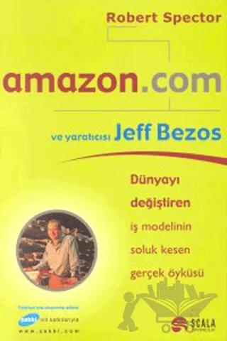 Amazon.com ve Yaratıcısı Jeff Bezos
