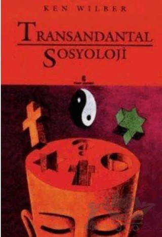 Transandantal Sosyoloji – Ken Wilber – İnsan Yayınları kitap kapağı