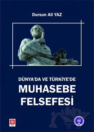 Dünyada ve Türkiye'de Muhasebe Felsefesi