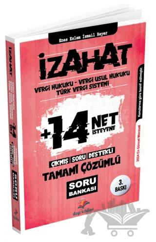 İzahat Vergi Hukuku, Vergi Usul Hukuku, Türk Vergi Sistemi Çıkmış Soru Destekli Tamamı Çözümlü Soru Bankası