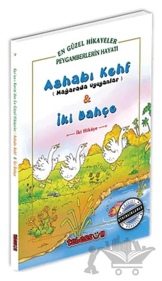 Ashabı Kehf Mağarada Uyuyanlar ve İki Bahçe