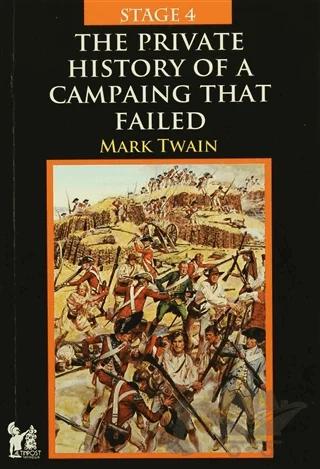 Stage 4 - The Private History Of A Campaing That Failed