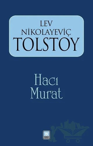 Hacı Murat – Lev Nikolayeviç Tolstoy – Tedev Yayınları kitap kapağı