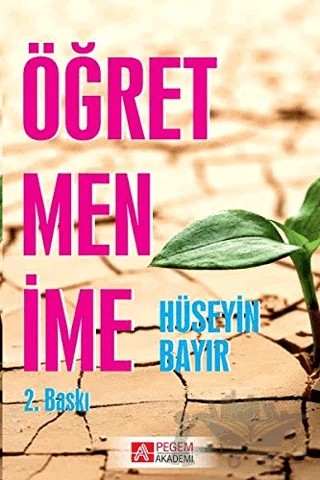 Öğretmenime – Hüseyin Bayır – Pegem Akademi Yayıncılık kitap kapağı
