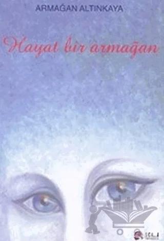 Hayat Bir Armağan