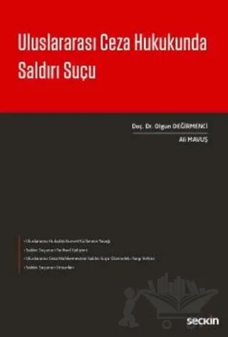 Uluslararası Ceza Hukukunda Saldırı Suçu