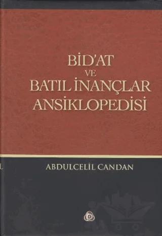 Bid’at ve Batıl İnançlar Ansiklopedisi