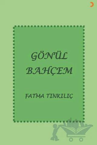 Gönül Bahçem
