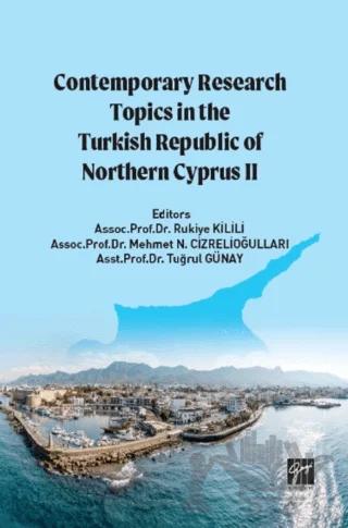 Contemporary Research Topics in The Turkish Republic of Northern Cyprus II