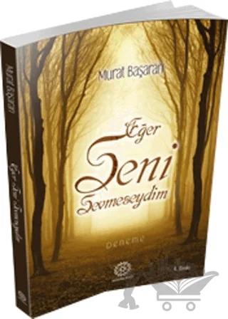 Eğer Seni Sevmeseydim