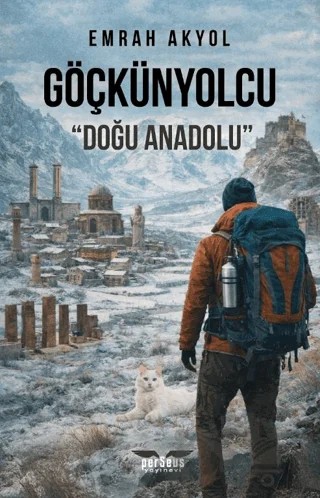 Göçkünyolcu - Doğu Anadolu – Emrah Akyol – Perseus kitap kapağı