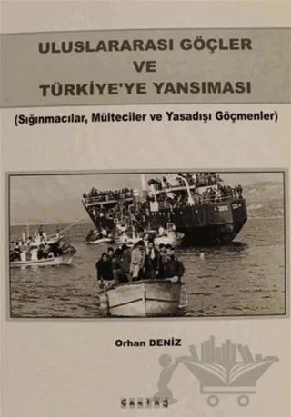 Uluslararası Göçler ve Türkiye'ye Yansıması