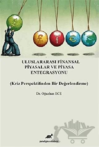 Uluslararası Finansal Piyasalar ve Piyasa Entegrasyonu