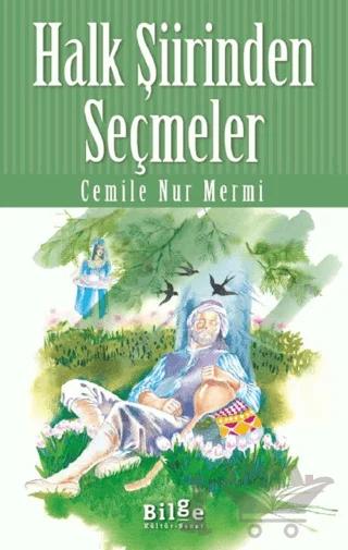 Halk Şiirinden Seçmeler