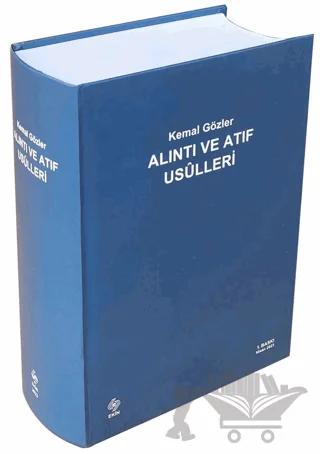 Alıntı ve Atıf Usulleri – Kemal Gözler – Ekin Basım Yayın kitap kapağı