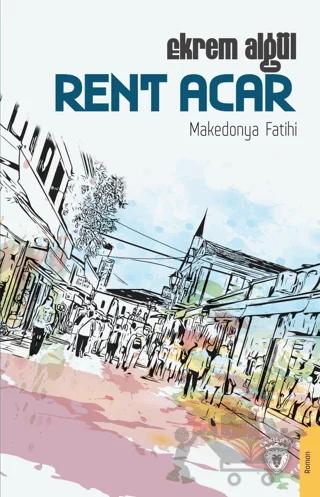 Rent Acar - Makedonya Fatihi