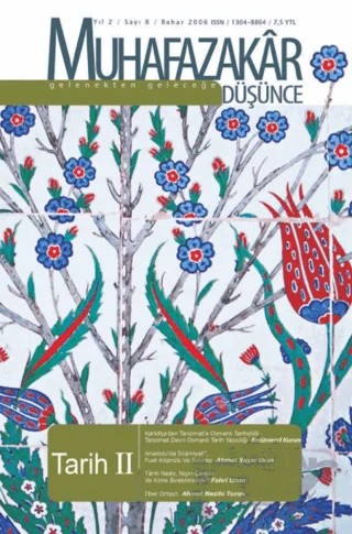 Muhafazakar Düşünce Dergisi Sayı: 8 Yıl: 2 Bahar 2006 – Kadim Yayınları kitap kapağı