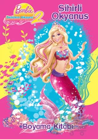 Barbie Denizkızı Hikayesi 2 - Sihirli Okyanus