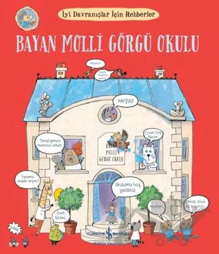 Bayan Molli Görgü Okulu - İyi Davranışlar İçin Rehberler
