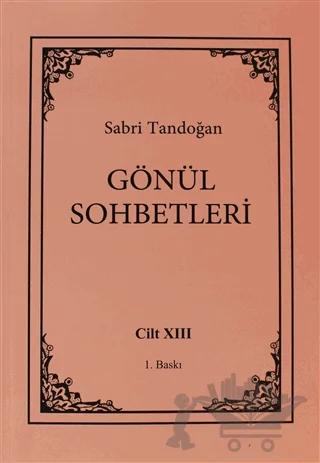 Gönül Sohbetleri Cilt: 13