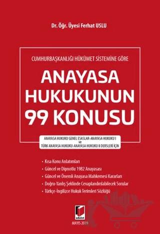 Cumhurbaşkanlığı Hükümet Sistemine Göre Anayasa Hukukunun 99 Konusu