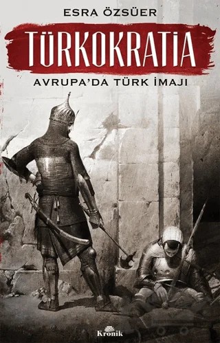 Türkokratia – Esra Özsüer – Kronik Kitap kitap kapağı