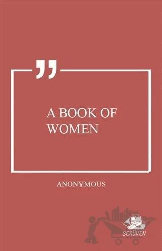 A Book of Women – Anonymous – Serüven Yayınevi kitap kapağı