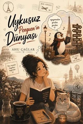 Uykusuz Penguen’in Dünyası