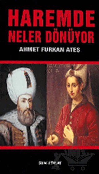 Haremde Neler Dönüyor – Ahmet Furkan Ateş – Sokak Kitapları Yayınları kitap kapağı