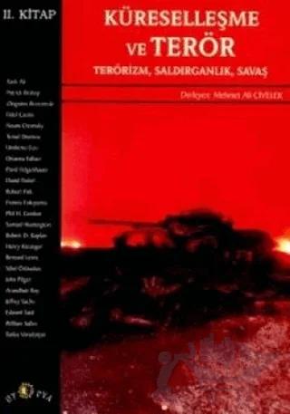 Küreselleşme ve Terör Terörizm, Saldırganlık, Savaş 2. Kitap