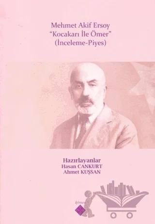 Mehmet Akif Ersoy - Kocakarı ile Ömer